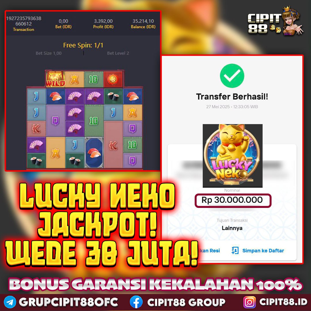 CIPIT88 JACKPOT SLOT LUCKY NEKO RP 30.000.000 ID : KIS***
